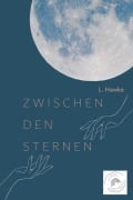 Zwischen den Sternen - L. Hawke