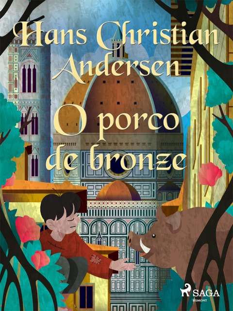 O porco de bronze - H. C. Andersen