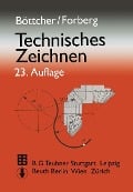 Cover-Bild zum Titel 'Technisches Zeichnen' von 'Paul Böttcher, Richard Forberg, Wolfgang Wehr'
