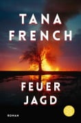 Cover-Bild zum Titel 'Feuerjagd' von 'Tana French'