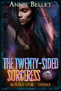 Cover-Bild zum Titel 'The Twenty-Sided Sorceress Series, Books 1-3' von 'Annie Bellet'