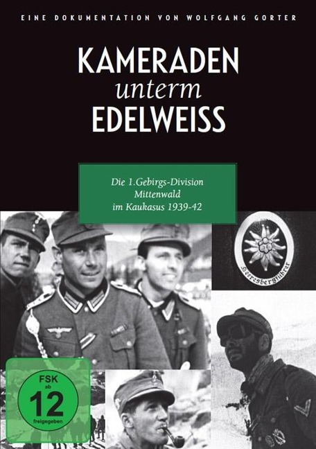 Kameraden unterm Edelweiss - 