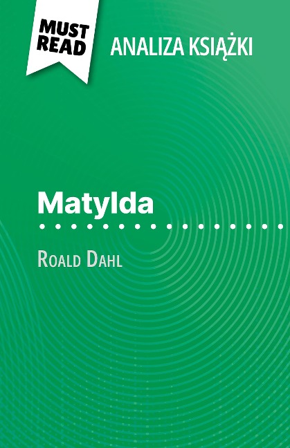 Matylda ksiazka Roald Dahl (Analiza ksiazki) - Eloïse Murat