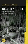 Cover-Bild zum Titel 'Blutrausch' von 'Andreas M. Sturm'