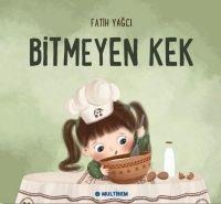 Bitmeyen Kek - Fatih Yagci