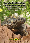 Cover-Bild zum Titel 'Landschildkröten-Freilandanlagen' von 'Ricarda Schramm'