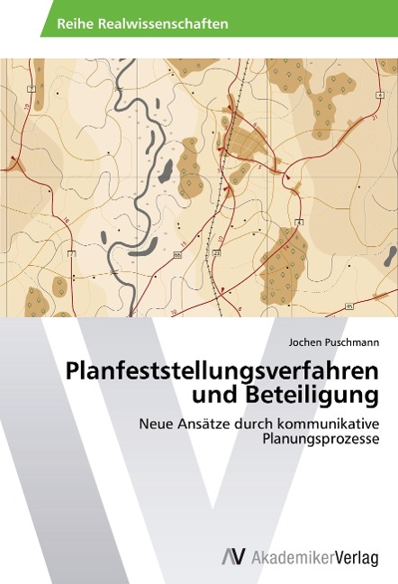 Planfeststellungsverfahren und Beteiligung - Jochen Puschmann