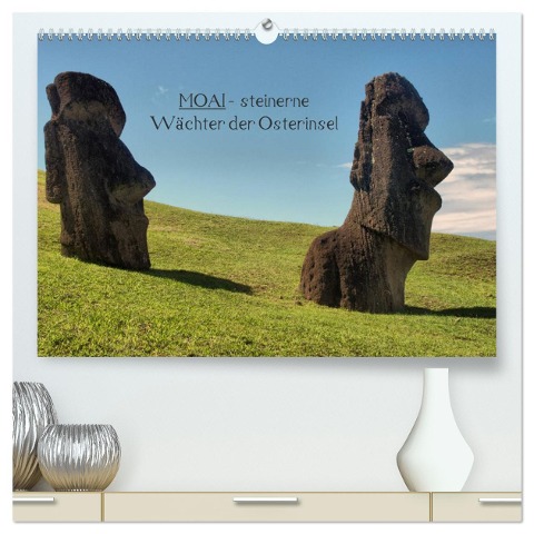 MOAI - steinerne Wächter der Osterinsel (hochwertiger Premium Wandkalender 2025 DIN A2 quer), Kunstdruck in Hochglanz - Carina Hartmann