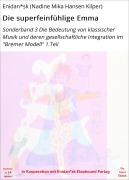 Cover-Bild zum Titel 'Die superfeinfühlige Emma' von 'Enidan*sk (Nadine Mika Hansen Kilper)'