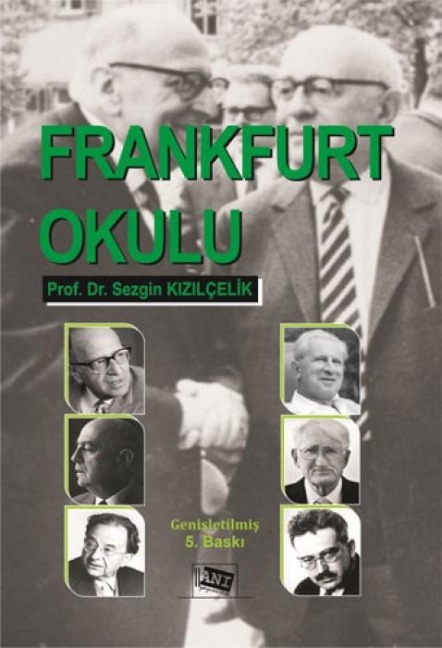 Frankfurt Okulu - Sezgin Kizilcelik