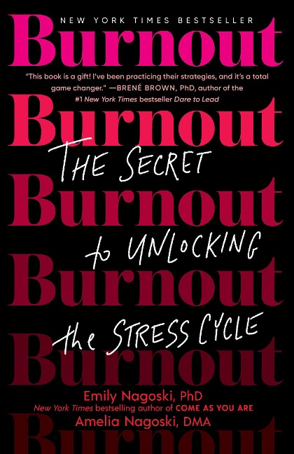 Burnout - Emily Nagoski, Amelia Nagoski