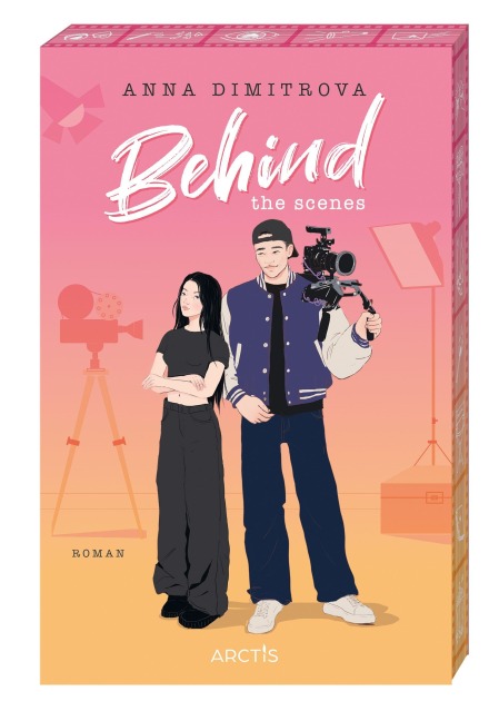 Behind the Scenes (Love Off Script 2) - Anna Dimitrova