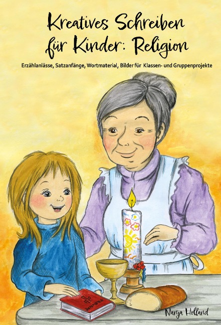 Kreatives Schreiben für Kinder: Religion - Nanja Holland