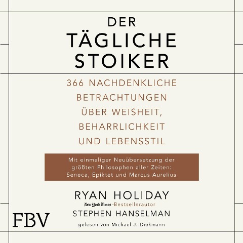 Der tägliche Stoiker - Stephen Hanselman, Ryan Holiday