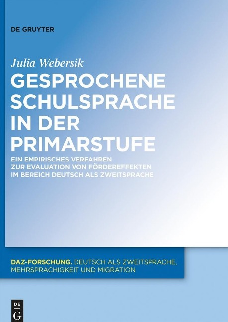 Gesprochene Schulsprache in der Primarstufe - Julia Webersik