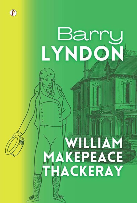 Barry Lyndon - William Makepeace Thackeray