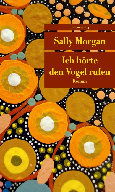 Ich hörte den Vogel rufen - Sally Morgan