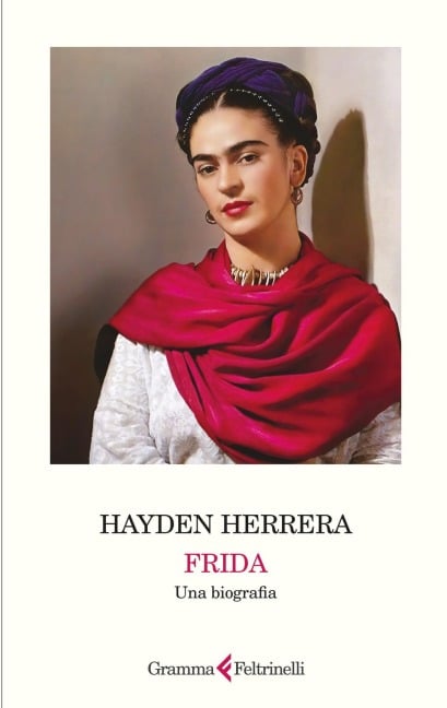 Frida. Una biografia - Hayden Herrera