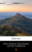 Cover-Bild zum Titel 'Der beiden Quitzows letzte Fahrten' von 'Karl May'