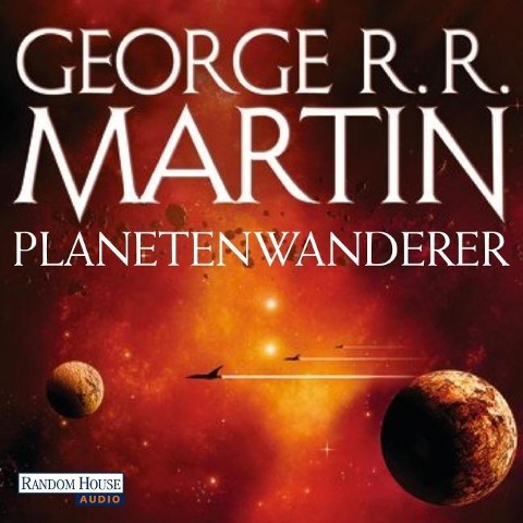 Planetenwanderer - George R. R. Martin