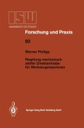 Cover-Bild zum Titel 'Regelung mechanisch steifer Direktantriebe für Werkzeugmaschinen' von 'Werner Philipp'