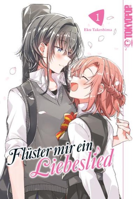 Flüster mir ein Liebeslied 01 - Eku Takeshima