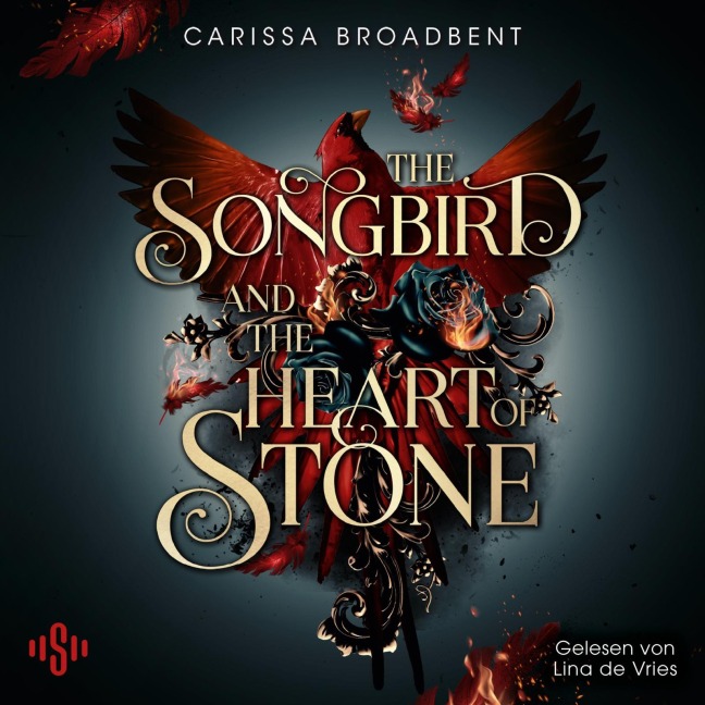 The Songbird and the Heart of Stone (Crowns of Nyaxia 3) - Carissa Broadbent