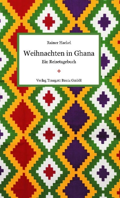 Weihnachten in Ghana - Rainer Hackel