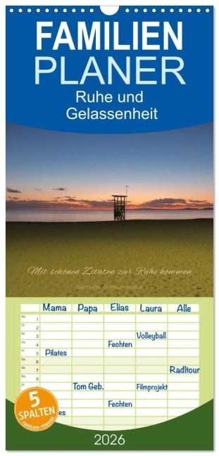 Familienplaner 2026 - Ruhe und Gelassenheit 2026 mit 5 Spalten (Wandkalender, 21 x 45 cm) CALVENDO - Gabriele Gerner-Haudum
