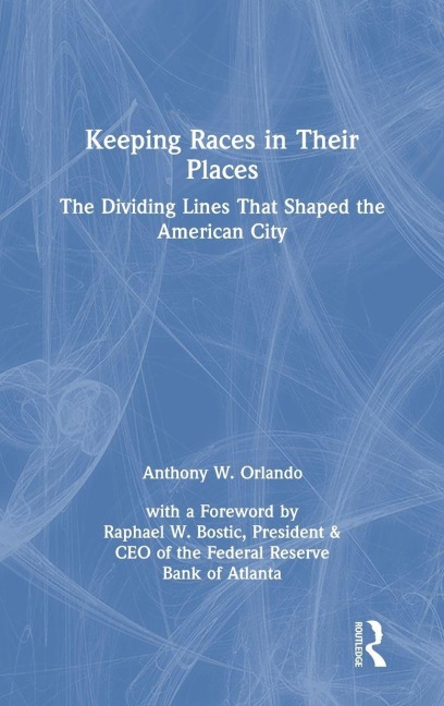 Keeping Races in Their Places - Anthony Orlando