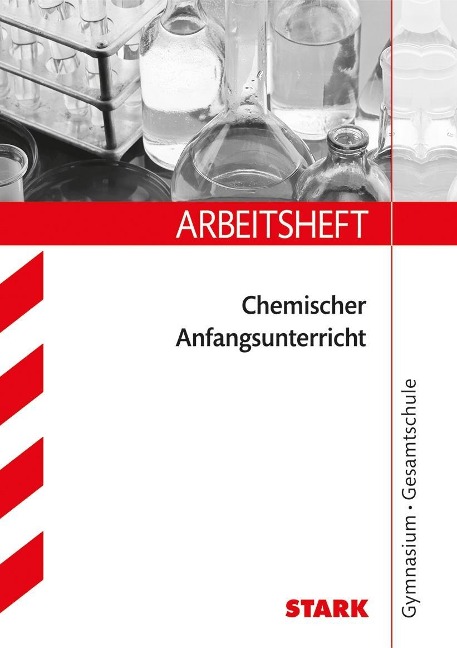Arbeitsheft Gymnasium - Chemischer Anfangsunterricht. 7. Klasse - Frauke Schmitz