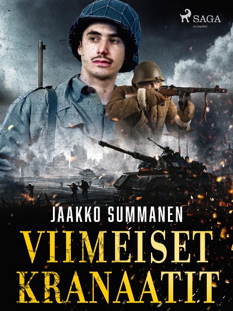 Viimeiset kranaatit - Jaakko Summanen