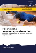 Cover-Bild zum Titel 'Forensische verplegingswetenschap' von 'Albino Gomes'