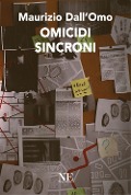 Cover-Bild zum Titel 'Omicidi sincroni' von 'Maurizio Dall'Omo'