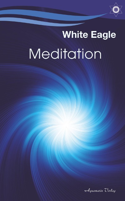 Meditation - White Eagle