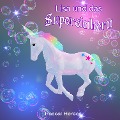 Cover-Bild zum Titel 'Lisa und das Supereinhorn' von 'Pascal Herder, Joh Tim'