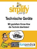 simplify your life - Technische Geräte - Werner und Marion Küstenmacher