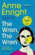 Cover-Bild zum Titel 'The Wren, The Wren' von 'Anne Enright'