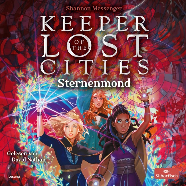 Keeper of the Lost Cities ¿ Sternenmond (Keeper of the Lost Cities 9) - Shannon Messenger