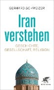 Iran verstehen - Gerhard Schweizer