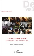 Cover-Bild zum Titel 'Le visiteur du futur' von 'Yannick Lebtahi, El shoura olympe'