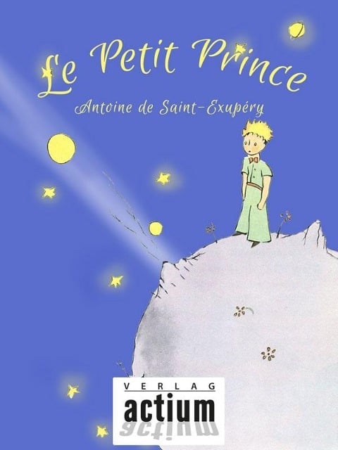 Le Petit Prince - Antoine de Saint-Exupéry