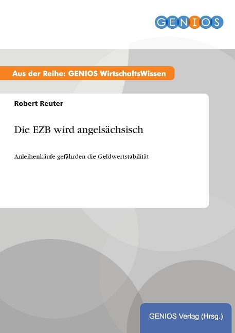 Die EZB wird angelsächsisch - Robert Reuter