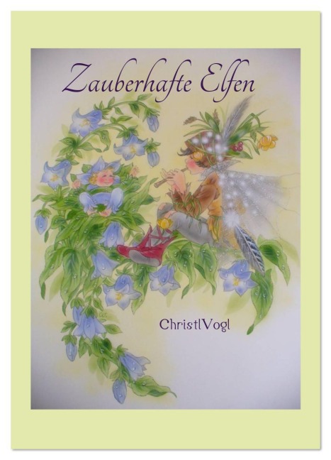 Zauberhafte Elfen (Wandkalender 2026 DIN A3 hoch), CALVENDO Monatskalender - Christl Vogl