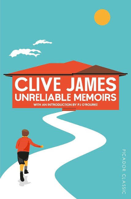 Unreliable Memoirs - Clive James