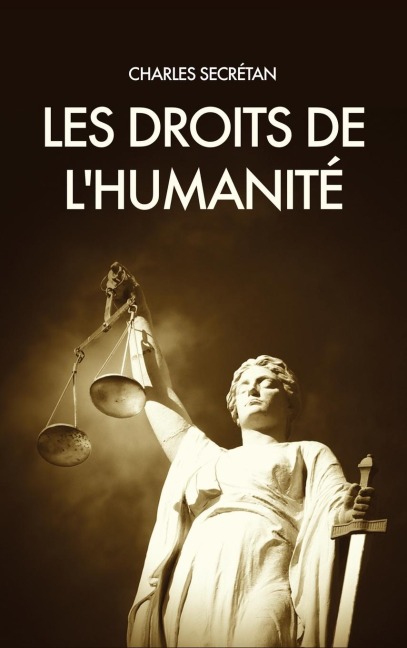 Les Droits de l'Humanité - Charles Secrétan