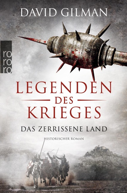Legenden des Krieges: Das zerrissene Land - David Gilman