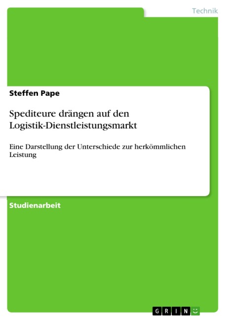 Spediteure drängen auf den Logistik-Dienstleistungsmarkt - Steffen Pape