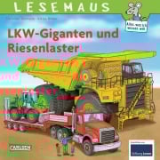 Cover-Bild zum Titel 'LESEMAUS 159: LKW-Giganten und Riesenlaster' von 'Christian Tielmann'