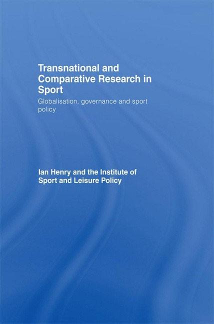 Transnational and Comparative Research in Sport - 